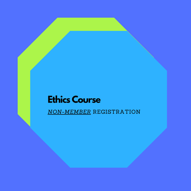 Fall 2021 Ethics Course NonMember Registration